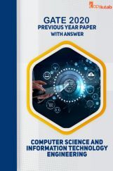 GATE 2020 Computer Science And Information Technology Engineering Previous Year Paper With Answer GATE 2020 Computer Science And Information Technology Engineering Previous Year Paper With Answer